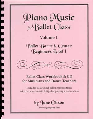 Piano Music for Ballet Class - Vol 1 - Beginners Level I Sheet Music book