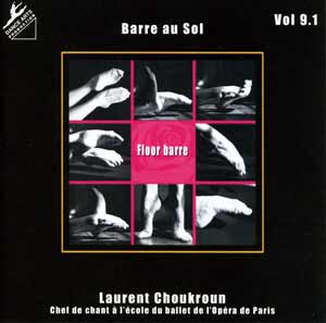 Dance Arts Productions - Vol 9.1 Floor Barre CD by Laurent Choukroun