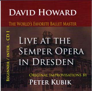 Live at The Semper Opera - David Howard & Peter Kubik CD 1 Beginners