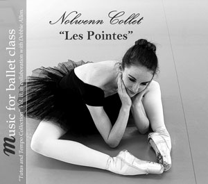 Les Pointes - Ballet CD by Nolwenn Collet