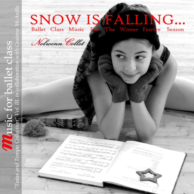 Snow is Falling - Ballet CD by Nolwenn Collet